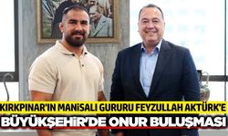 Başkan Dutlulu Manisa'nın gururu Feyzullah Aktürk'ü makamında ağırladı