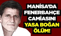 Manisa Fenerbahçeliler Derneği'nin Acı Günü: Alirıza Erol Hayatını Kaybetti
