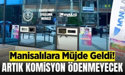 Manisa Kart'ta Komisyonsuz Bakiye Yükleme Dönemi Başladı