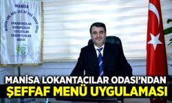 Manisa Lokantacılar Odası’ndan Şeffaf Menü Uygulaması