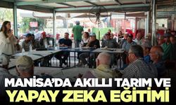 Manisa'da çiftçilere tarımda yapay zeka anlatıldı