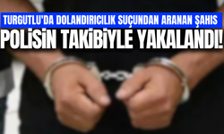 Manisa’da aranan dolandırıcılık şüphelisi yakalandı