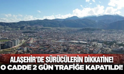 Alaşehir Fatih Caddesi'nde Asfalt Mesaisi: 2 Gün Boyunca Kapalı Olacak