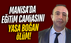 Manisa'da eğitim camiasının acı kaybı!