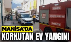 Manisa'da ev yangını itfaiye ekiplerince söndürüldü