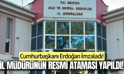 Manisa'da il müdürünün resmi ataması yapıldı!