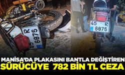 Manisa’da plaka kurnazlığı: Sürücüye 782 bin TL ceza
