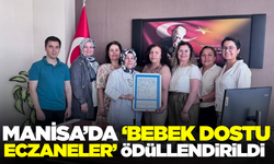 Manisa’da Sağlıkta Büyük Başarı: İlk "Bebek Dostu Eczaneler" ve Sağlıklı Hayat Merkezi Ödüllendirildi!