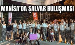 Manisa'da Şalvar Gecesi eğlenceleri devam ediyor