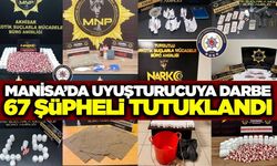 Manisa'da son bir aydaki uyuşturucu operasyonlarında 67 şüpheli tutuklandı