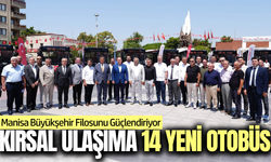 Manisa'da toplu ulaşım filosu 14 yeni araçla güçlendi