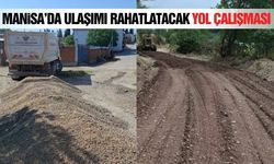 Manisa'da kırsal mahalleye yol yatırımı