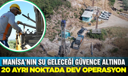 MASKİ’den Manisa’nın Geleceğine Dev Yatırım: 20 Noktada Eş Zamanlı Sondaj!