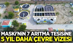 MASKİ'nin 7 Tesisine 5 Yıllık Çevre Onayı