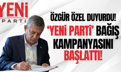 Özgür Özel'den 'Yeni Parti' için bağış kampanyası çağrısı
