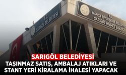 Sarıgöl Belediyesi'nden Taşınmaz Satış, Stant Yeri Kiralama ve Ambalaj Atıkları Hizmeti İhalesi