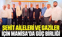 Manisa'da şehit aileleri ve gaziler için iş birliği