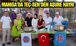 TEÇ-SEN Manisa'dan Muharrem ayında aşure hayrı