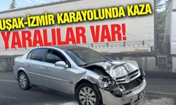 Uşak'ta otomobil tıra çarptı: Yaralılar var