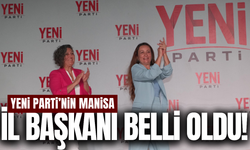 YENİ Parti Manisa İl Başkanı belli oldu!