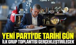 YENİ Parti grup toplantısı için gün ve saat belli oldu