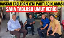 Başkan Taşlı: "Yeni Parti'ye ilgi artıyor"