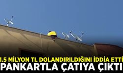 Manisa'da hareketli dakikalar: Dolandırıldığını iddia eden kadın çatıya çıktı