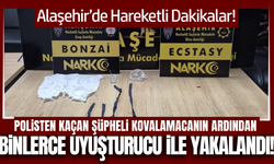 Alaşehir'de polisten kaçan şüphelinin üzerinden uyuşturucu çıktı!
