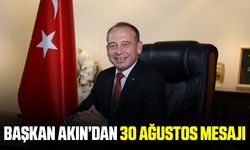Başkan Çetin Akın’dan 30 Ağustos Mesajı