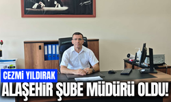 Cezmi Yıldırak Alaşehir’de Şube Müdürü Olarak Göreve Başladı