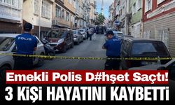 Emekli polis, eşi ve çocuğu hayatını kaybetti!