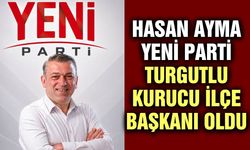 Hasan Ayma Duyurdu: Turgutlu Kurucu İlçe Başkanlığı Görevlendirmesi Yapıldı