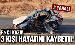 İki otomobil çarpıştı: 3 ölü, 3 yaralı