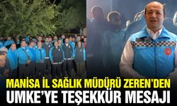 Manisa İl Sağlık Müdürlüğü’nden UMKE haftası mesajı