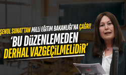 İYİ Partili Şenol Sunat’tan MEB’in yeni genelgesine sert tepki!