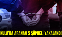 Kula’da aranan 5 şüpheli yakalandı