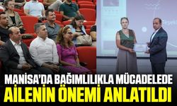 Manisa’da bağımlılıkla mücadelede "Aile" vurgusu