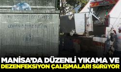 Manisa’da çöp konteynerlerine hijyen seferberliği!