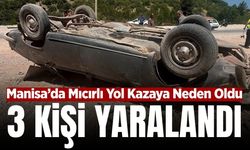 Manisa'da devrilen otomobildeki 3 kişi yaralandı