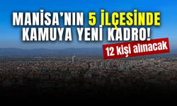 Manisa’da 5 ilçeye yeni kadro!