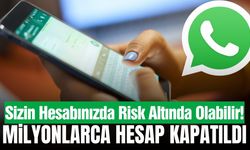 Milyonlarca Whatsapp hesabı kapatıldı! İşte nedenleri