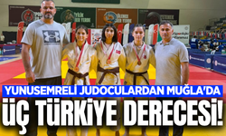 Muğla'da Yunusmere rüzgarı! 3 judocu Türkiye üçüncüsü