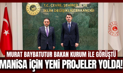 Murat Baybatur'dan Manisa için kritik görüşme!