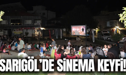 Sarıgöl’de Açık Hava Sineması Keyfi!