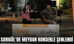Sarıgöl'de meydan müzikle doldu