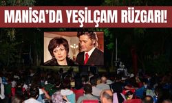 Manisa'da sıcak yaz geceleri Yeşilçam filmleriyle şenlenecek