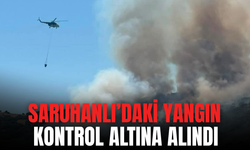 Manisa'nın Saruhanlı ilçesindeki yangın kontrol altına alındı