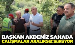 Tahsin Akdeniz tamamlanan çalışmaları yerinde inceledi!