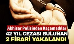 Akhisar’da Dev Operasyon: Hakkında 21 Yıl Hapis Cezası Bulunan 2 Firari Yakalandı