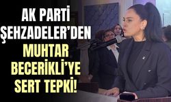 AK Parti Şehzadeler’den muhtar Becerikli’ye sert tepki